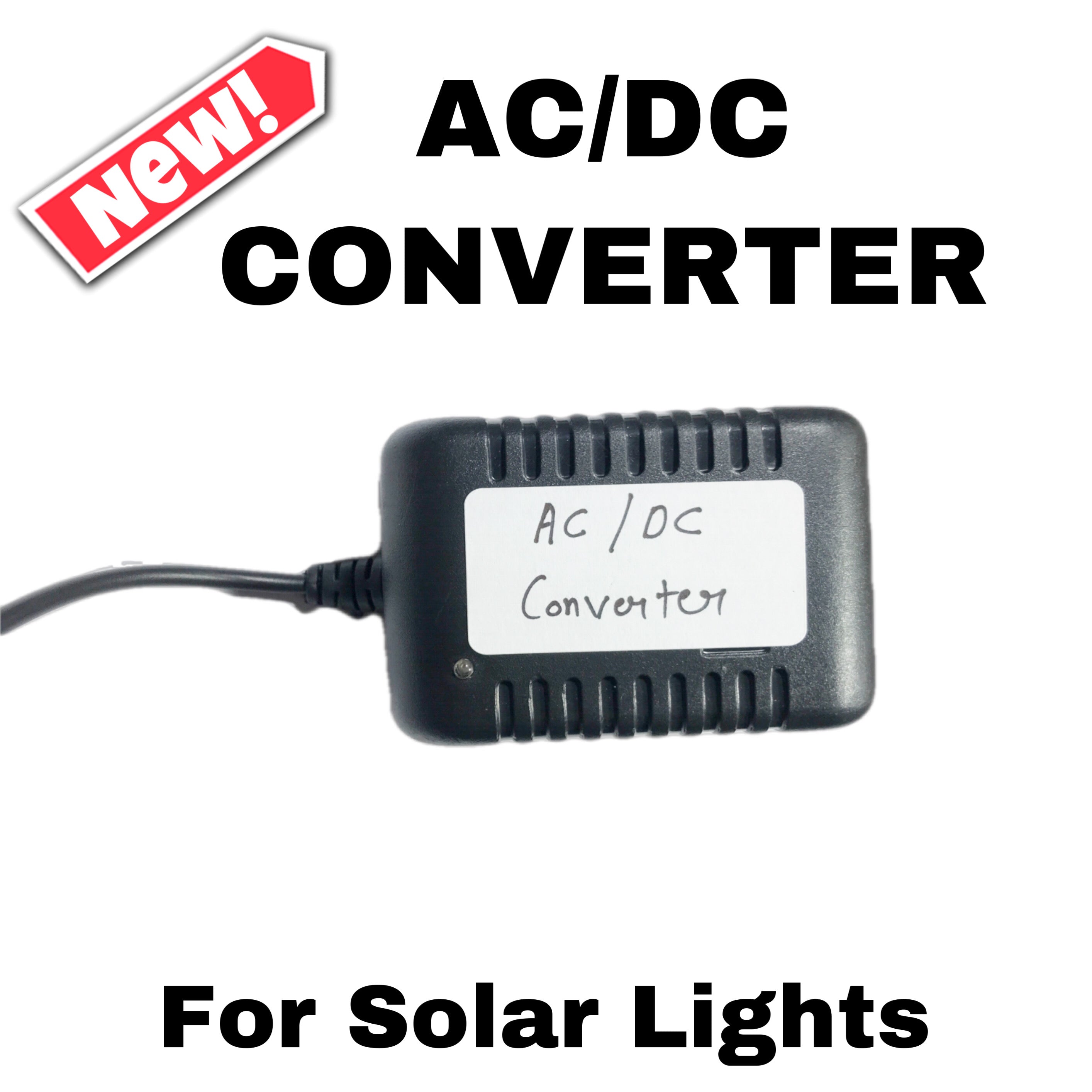New AC/DC converter for Solar Lights – ShagSun Solar